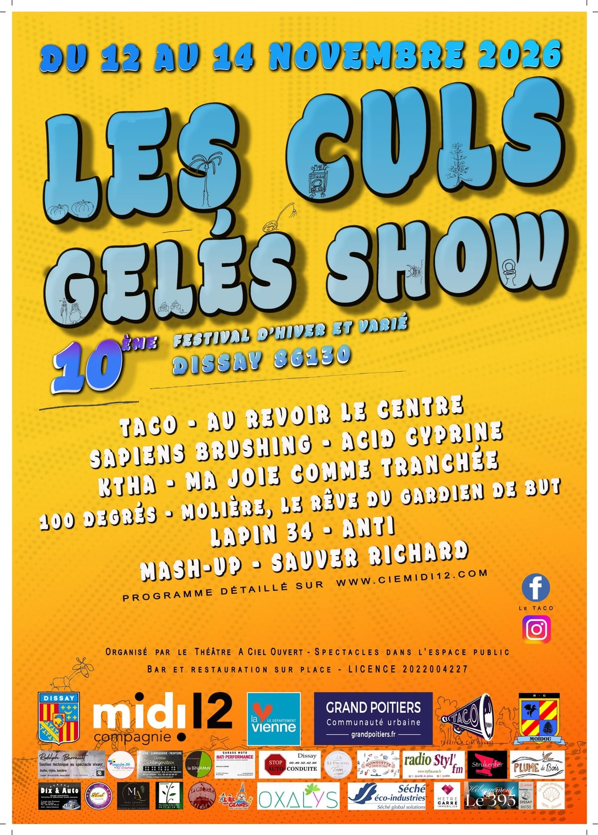 FESTIVAL LES CULS GELES SHOW — Dissay